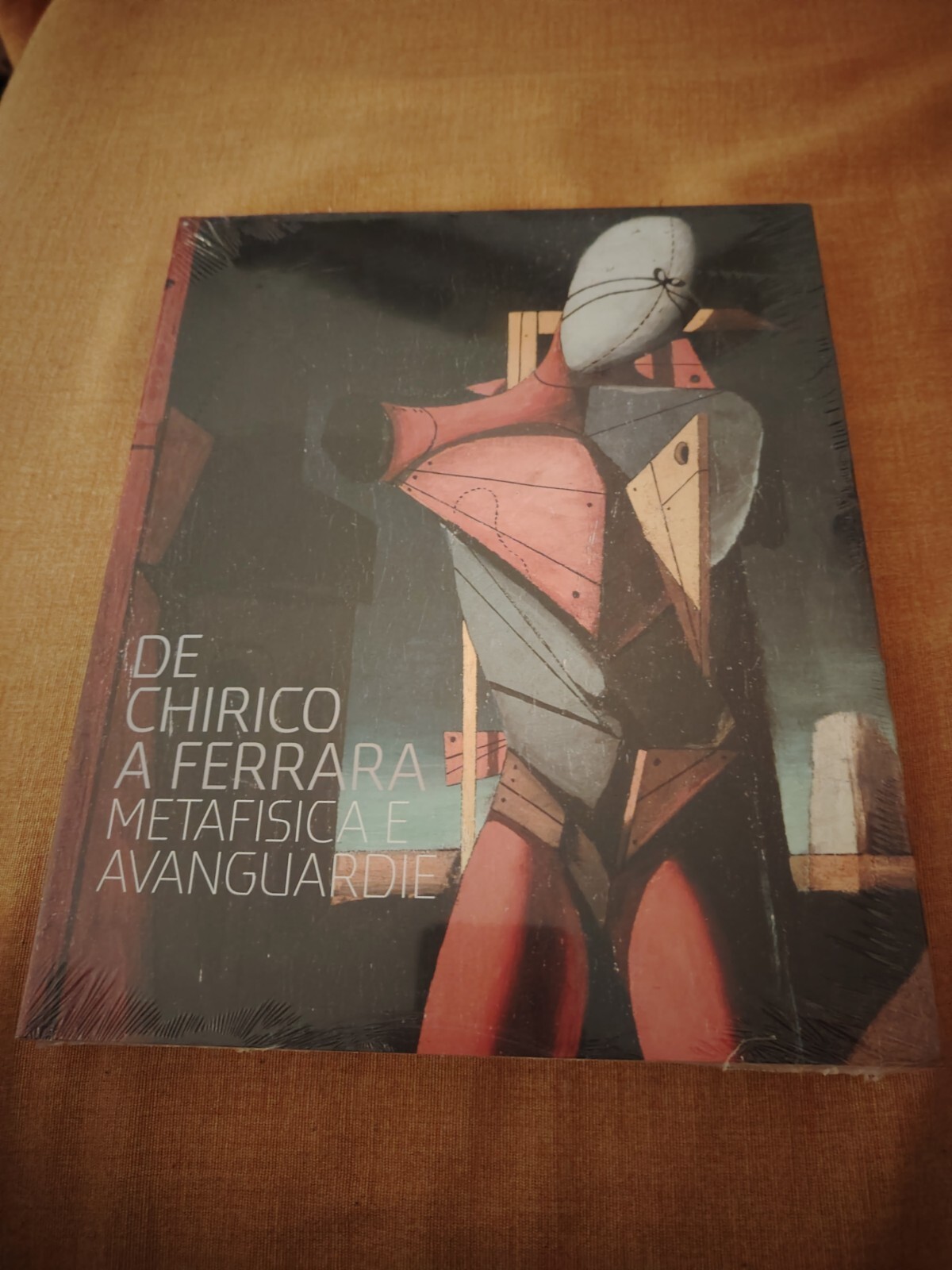 De Chirico a Ferrara Metafisica e Avanguardie - Ferrara Arte 2015