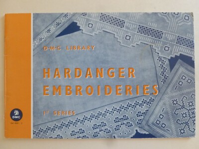 DMC Library   HARDANGER EMBROIDERIES 1st Series - Embroidery Pattern Book