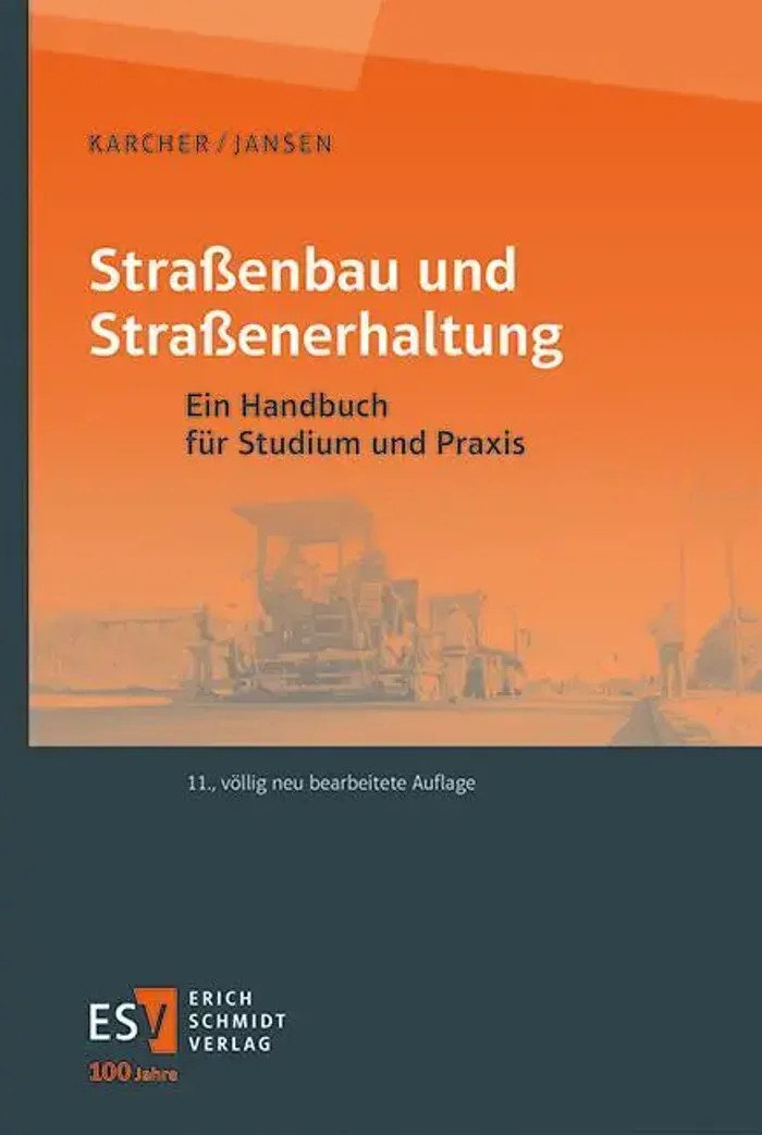 Straßenbau und Straßenerhaltung | Ein Handbuch für Studium und Praxis | Buch - Carsten Karcher