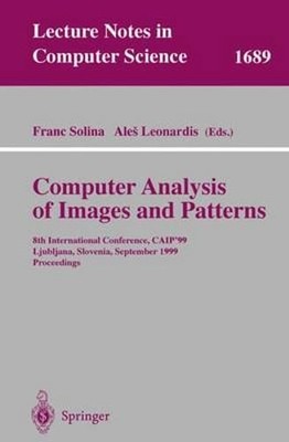 Computer Analysis of Images and Patterns: 8th International Conference, Caip'99
