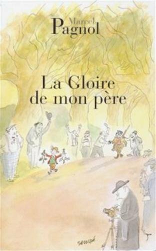 La Gloire De Mon Pere (Fortunio),Marcel Pagnol