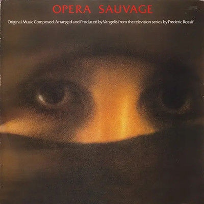 Vangelis Opera Sauvage Polydor Vinyl LP