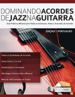 Joseph Alexander | Dominando Acordes De Jazz Na Guitarra | Taschenbuch (2019)