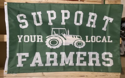 Support Your Local Farmer Flag FREE SHIP Feed America Harvest USA Sign 3x5 