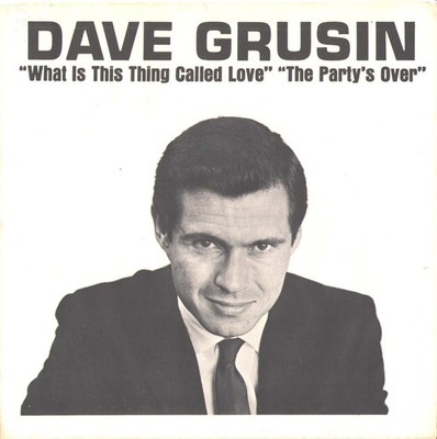 DAVE GRUSIN-PICTURE SLEEVE+45-(WHAT IS THIS THING CALLED LOVE)--PS--PIC--SLV