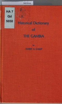 Historical Dictionary of The Gambia. Band: 4. African Historical Dictionaries. G