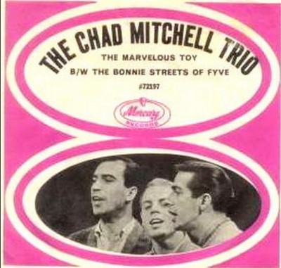 The Chad Mitchell Trio - The Marvelous Toy / The Bonny Streets Of Fyve-io (7''...