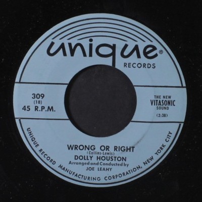 DOLLY HOUSTON: wrong or right / desire me Unique Records (2) 7'' Single 45 RPM