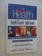 The Self-Care Advisor Essential Home Health Guide for You and Your Family 2000