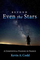 Beyond Even The Stars Kevin A. Codd Taschenbuch Kartoniert / Broschiert Englisch