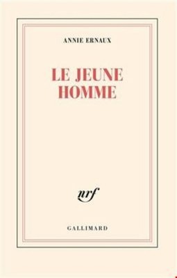 Le jeune homme Annie Ernaux