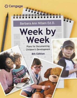 Week by Week: Plans for Documenting - Paperback, by Nilsen Barbara Ann - New