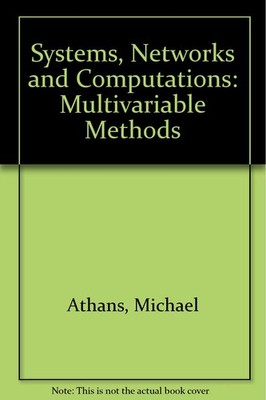 Systems, networks, and computation: multivariable methods