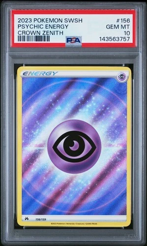 2023 POKEMON SWORD & SHIELD CROWN ZENITH #156 PSYCHIC ENERGY PSA 10