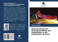 Tesfaye Asefa | Untersuchung Von VerkehrsunfäLlen Mit Todesfolge In Der...