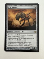 Myr Welder MTG Magic the Gathering Card NM Near Mint MBS