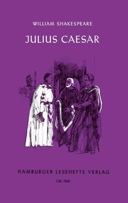 Julius Caesar: Trauerspiel in fünf Aufzügen (Hamburger Lesehefte) Shak 1297398-2