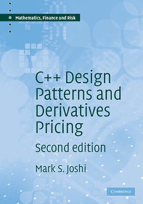 C++ Design Patterns and Derivatives Pricing Joshi Paperback 9780521721622 2e