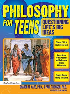 Philosophy for Teens, Kaye, Thomson, Paul, Compton, (ILT) 9781593632021 New-,