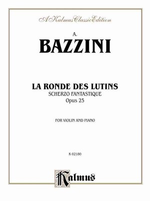 La Ronde Des Lutins Scherzo Fantastique, Op. 25, Paperback by Bazzini, Antoni...