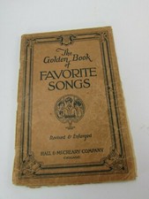 1923 Golden Book of Favorite Songs Hall McCreary Chicago 31955