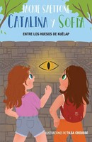 Catalina Y SofíA Entre Los Huesos De KuéLap Jackie Saettone Taschenbuch Spanisch