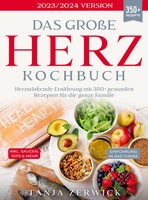 Das GroßE Herz Kochbuch | Tanja Zerwick | Taschenbuch | 244 S. | Deutsch | 2024