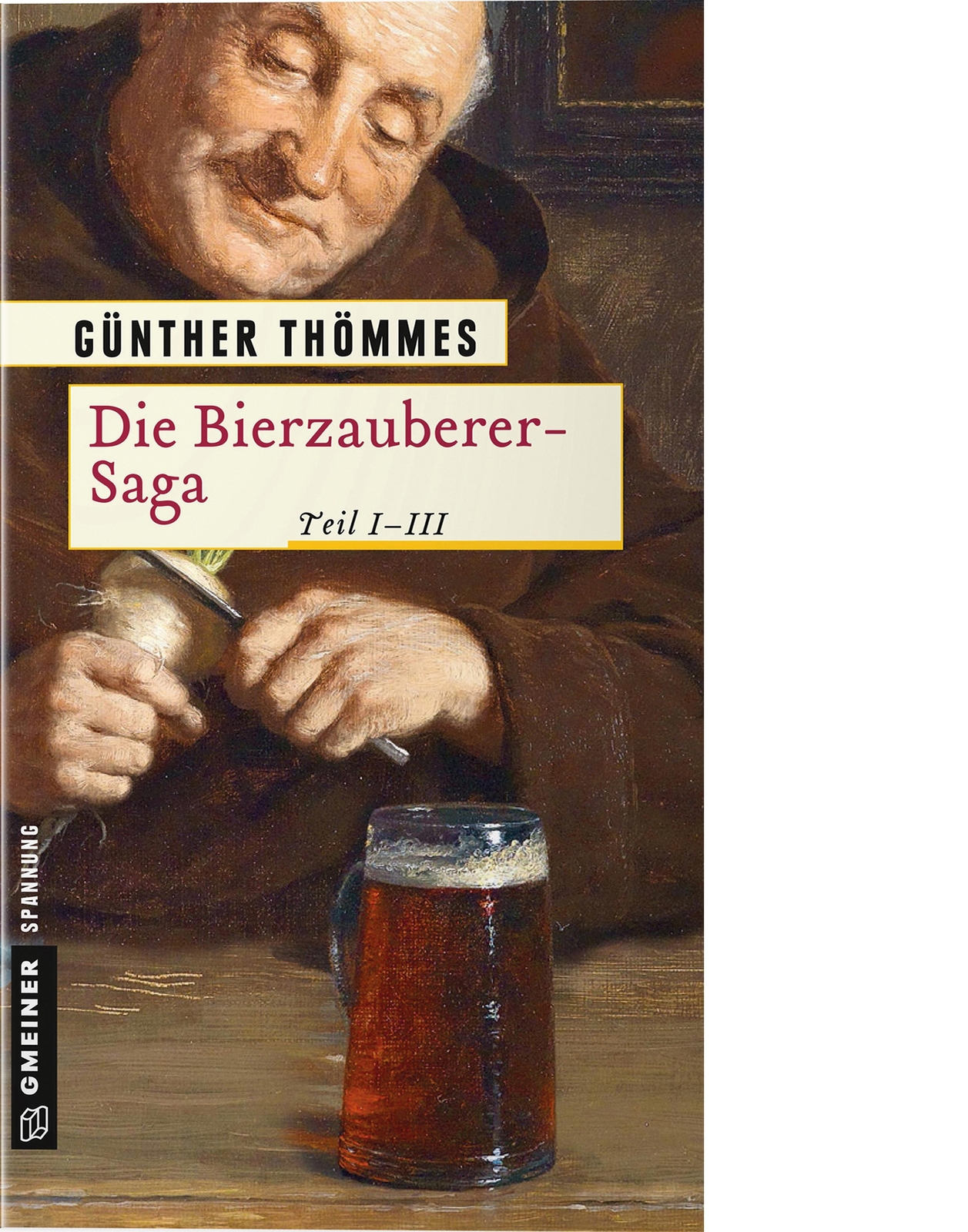 Thumbnail - Die Bierzauberer-saga Teil 1-3 Günther Thömmes Taschenbuch 1167 S.