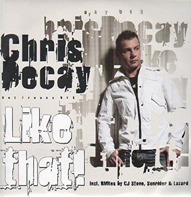Chris Decay Like that! (2012, 12 versions, cardsleeve) [Maxi-CD]