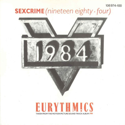 Eurythmics - Sexcrime (Nineteen Eighty   Four) (7'', Single)
