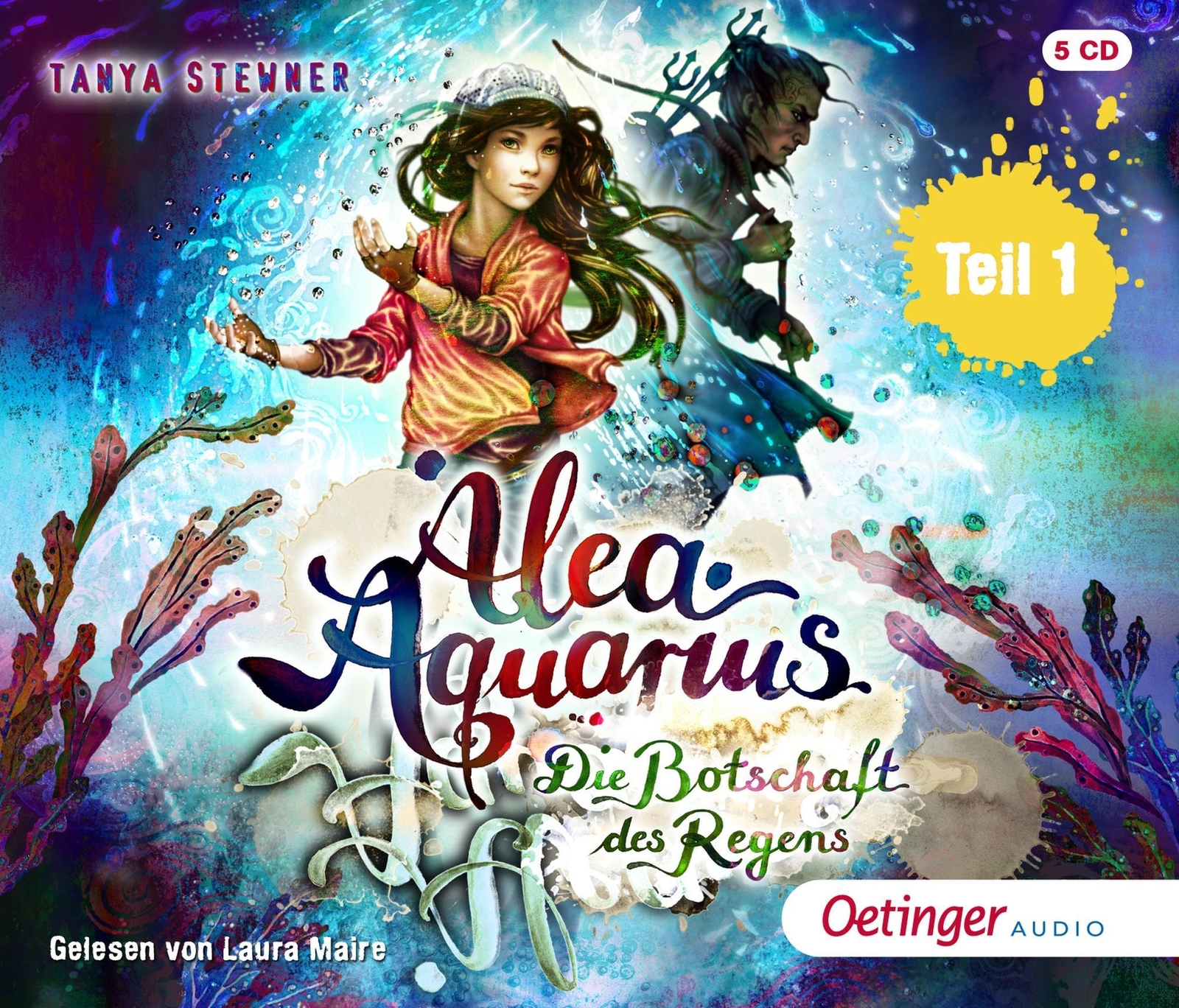 Alea Aquarius 5 Teil 1. Die Botschaft Des Regens Tanya Stewner
