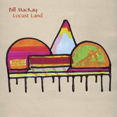 Bill MacKay - Locust Land LP VERÖFFENTLICHUNGSDATUM 24.05.24 DAS KANN SICH ÄNDERN - E1111z