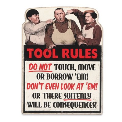 The Three Stooges Tool Rules Metal Sign - Funny Small, Cream 