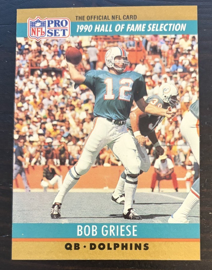 Bob Griese #24 Football Cards 1990 Pro Set trading card — raw and PSA graded price guide