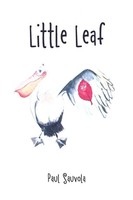 Paul Sauvola | Little Leaf | Taschenbuch | Englisch (2017) | Xlibris