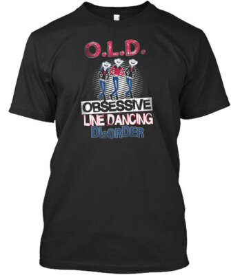 Obsessive Line Dancing Disorder - Old Premium T-Shirt