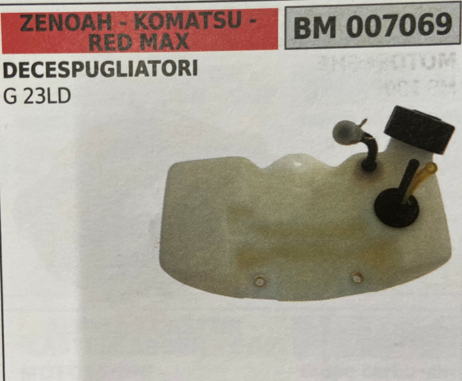 Serbatoio Ricambio Zenoah Komatsu Red Max 26cc Brumar BM007069