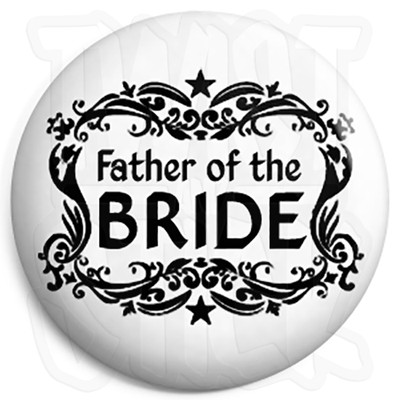 Brautvater - 25 mm Hochzeit / Hirsch Knopf Anstecker mit Kühlschrankmagnet Option