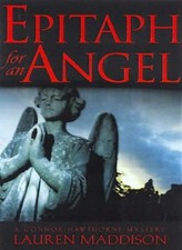 Epitaph for an Angel: A Connor Hawthorne Mystery (Connor Hawthor