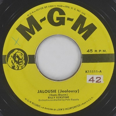 BILLY ECKSTINE Jalousie / Strange Interlude MGM K11111 VG 45 1951 Big Band 7''