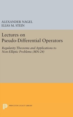 Vorlesungen über Pseudodifferentialoperatoren von Elias M. Stein 97806