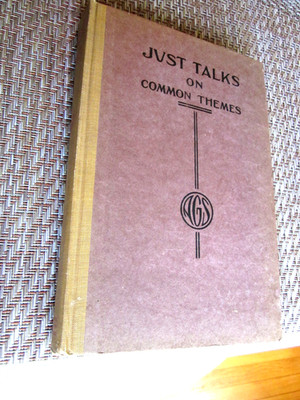 JUST TALKS ON COMMON THEMES 1919 Staples No 243 Autograph Ed SIGNED HC VERY GOOD