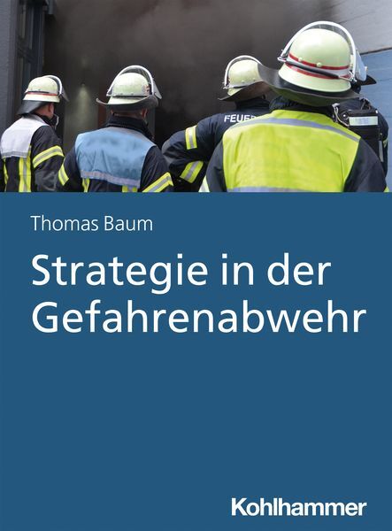 Thumbnail - Strategie In Der Gefahrenabwehr