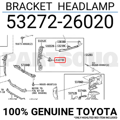 5327226020 Genuine Toyota BRACKET HEADLAMP 53272-26020 | eBay