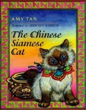 The Chinese Siamese Cat by Tan, Amy