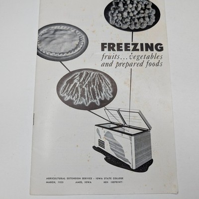 1950 Iowa State College Freezing Fruits Vegetables Food Guide Booklet Ames IA