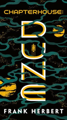 Chapterhouse: Dune | Frank Herbert | Taschenbuch | 624 S. | Englisch | 2020