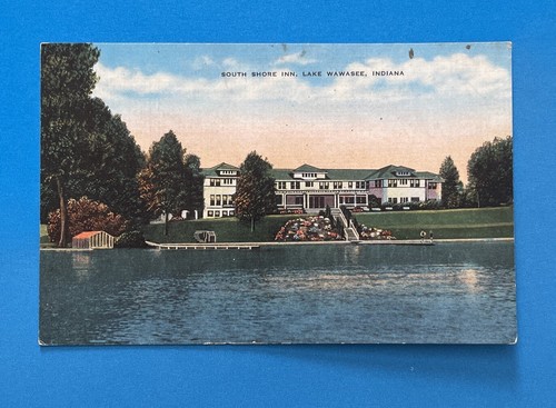 Postal de colección Lake Wawasee en Indiana South Shore Inn - Imagen 1 de 3