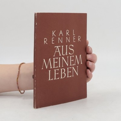 Aus meinem Leben  |  Karl Renner