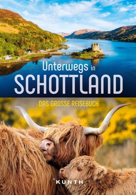 KUNTH Unterwegs in Schottland ~ Iris Ottinger ~  9783969650905
